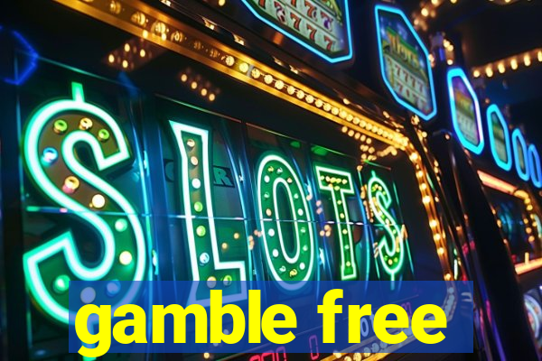 gamble free